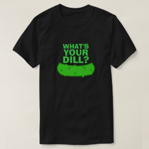 T-shirt Ce qui est votre aneth