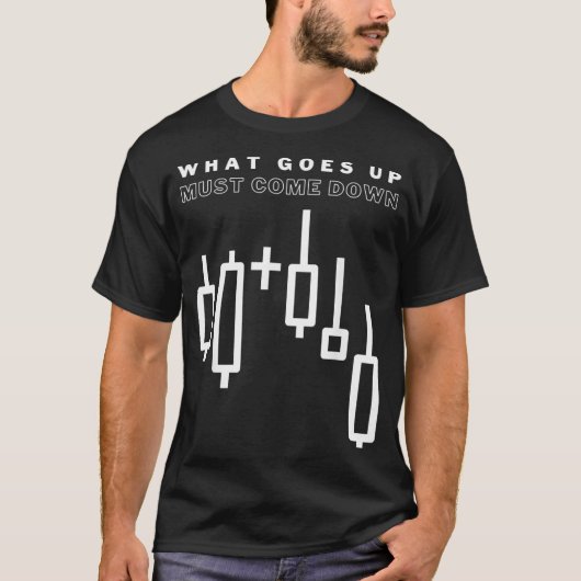 T-shirt Ce Qui Monte Doit Tomber - Drôle Marché Stock (Devant)