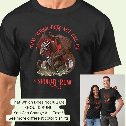 T-shirt Ce Qui Ne Me Tue Pas, Devrait COURIR !