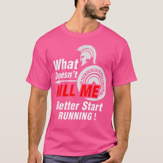 T-shirt Ce Qui Ne Me Tue Pas Fait Mieux Courir Spartan (Devant)