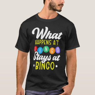 T-shirt Ce Qui Se Passe Au Bingo Reste Au Bingo Player