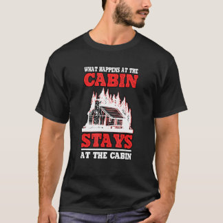 T-shirt Ce Qui Se Passe Au Cabine Reste Au Camp Cabine