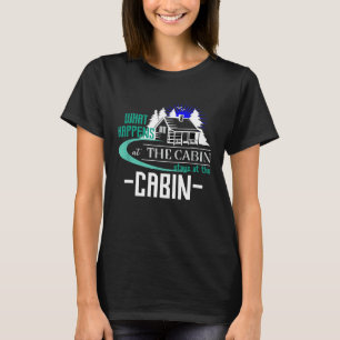 T-shirt Ce Qui Se Passe Dans La Cabine Reste Dans La Cabin
