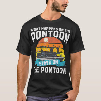 T-shirt Ce Qui Se Passe Sur Le Bateau Pontoon Funny Boatin