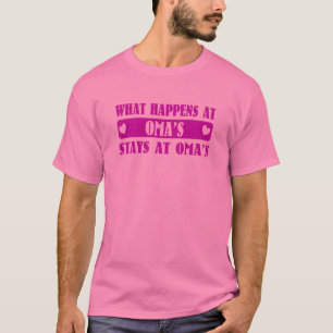 T-shirt Ce qui se produit chez Oma