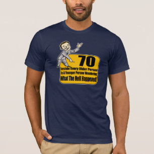 T-shirt Ce qui s'est produit les soixante-dixième cadeaux