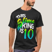 T-shirt Ce Slime King Est 10 Chemises Fun Anniversaire Pou (Devant)