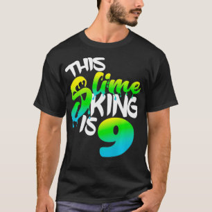 T-shirt Ce Slime King Est 9 Fun Anniversaire Fun Pour Gar