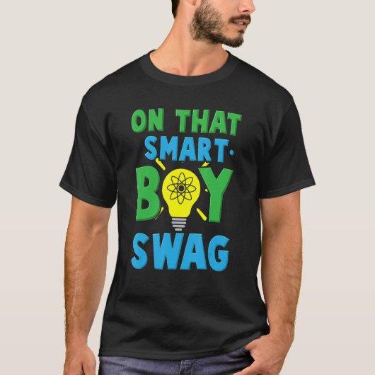 T-shirt Ce Smart Boy Swag Funny STEM School Science Tech (Devant)