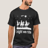 T-shirt Ce Soir, Nous Avons Marché Noël 3 Wise Camel Ride (Devant)