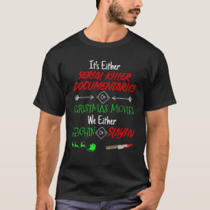 T-shirt Ce sont des documentaires de tueurs en série ou de