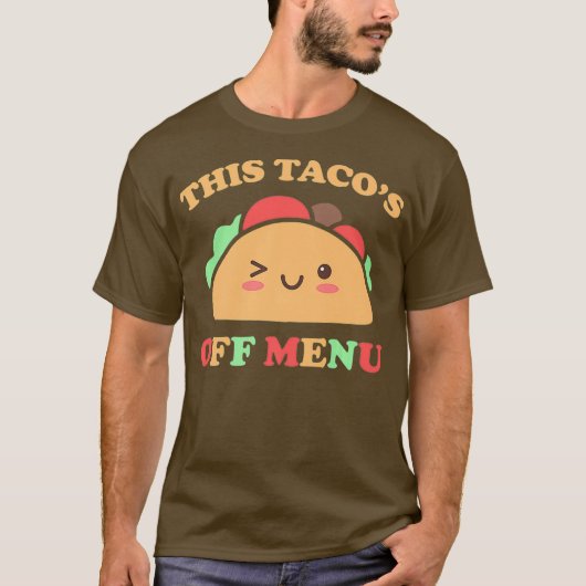 T-shirt Ce Tacos Off Menu Funny Bachelor Bachelorette (Devant)