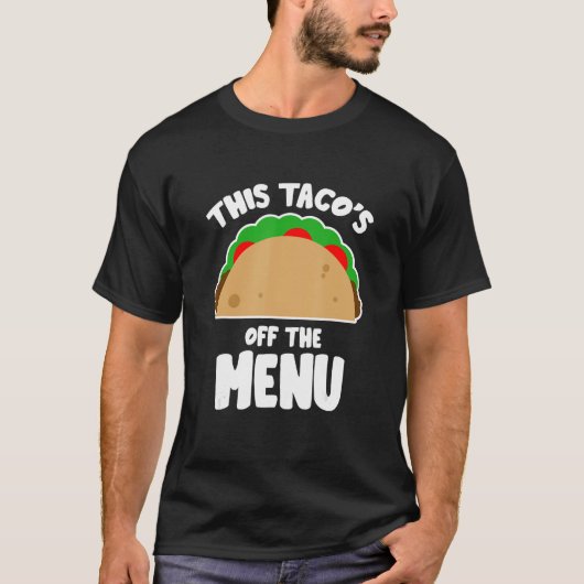 T-shirt Ce Taco's Off Menu Funny Bachelor Bachelorette P (Devant)