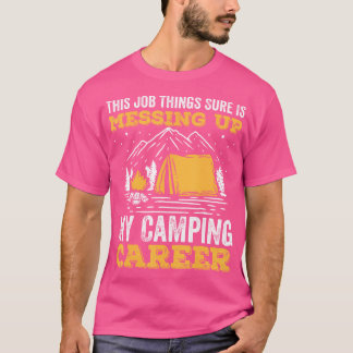 T-shirt Ce Travail Est Sûr De Maîtriser Mes Soins De Campi