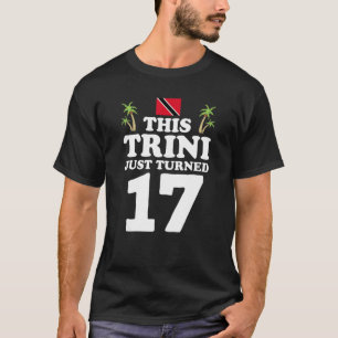 T-shirt Ce Trini vient d'atteindre 17 Trinité 17ème annive