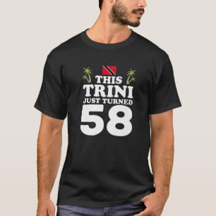 T-shirt Ce Trini Vient D'Avoir 58 Ans À Trinidad 58E G