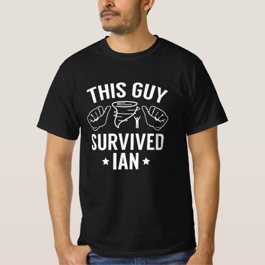 T-shirt Ce type a survécu à Ian (Devant)