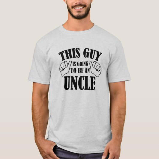 T-shirt Ce Type Va Être Un Oncle (Devant)