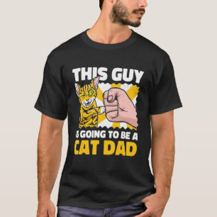 T-shirt Ce type va être un papa chat pour la fête des père