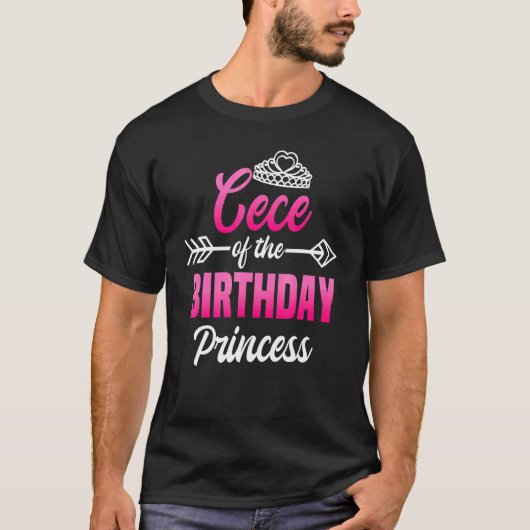 T-shirt Cece Of The Birthday Princess Party Anniversaire C (Devant)