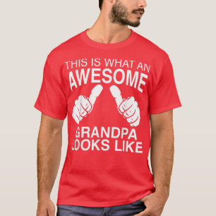 T-shirt Ceci est l'apparence d'un super grand-père