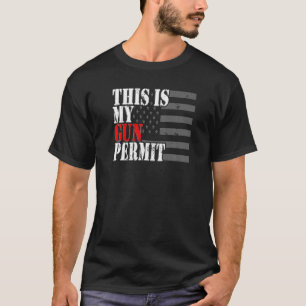 T-shirt Ceci Est Mon Permis D'Arme 2E Amendement Drapeau A