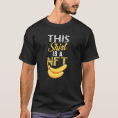 T-shirt Ceci Est Nft Banana Non Funable Jeton Blockchain N (Devant)
