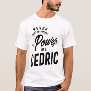 T-shirt Cedric Nom personnalisé Cadeau Anniversaire