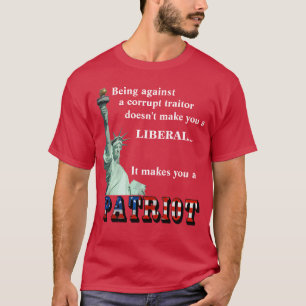 T-shirt Cela fait de vous un PATRIOTE