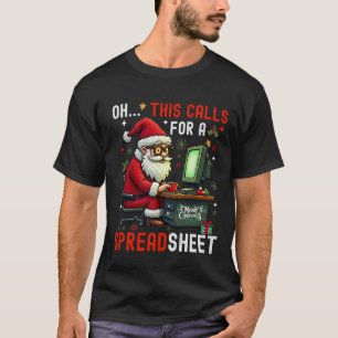 T-shirt Cela Nécessite Un Tableur Pour Noël laid