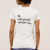T-shirt "Cela pourrait devenir difficile. Et c'est bon." T (Dos)