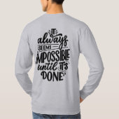 T-shirt Cela semble toujours impossible jusqu'à ce que ce (Dos)