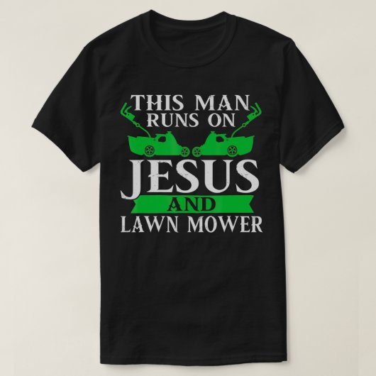 T-shirt Cela Signifie Fonctionne Sur Jesus & Lawn Mower Ra (Design devant)