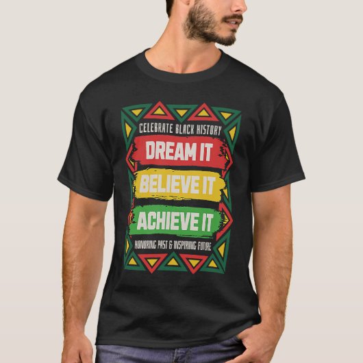 T-shirt Celebrate Black History Motivational Afro American (Devant)