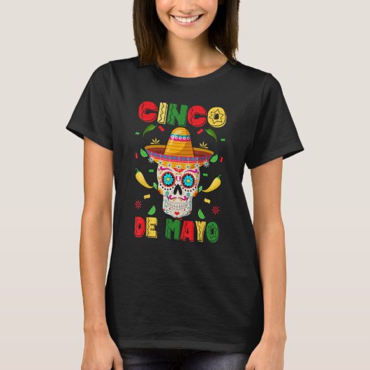 T-shirt Celebrate Cinco de Mayo with a Sugar Skull Sombrer (Devant)