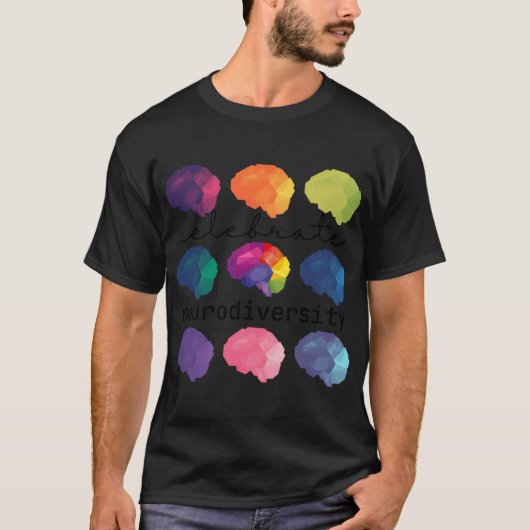 T-shirt celebrate neurodiversity friend (Devant)