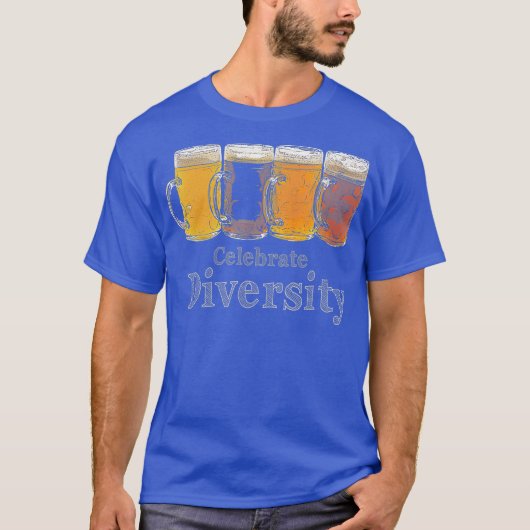 T-shirt Célébrer la diversité Artisanat Bière Boire (Devant)