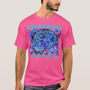 T-shirt Célébrer la neurodiversité Graphique Tee