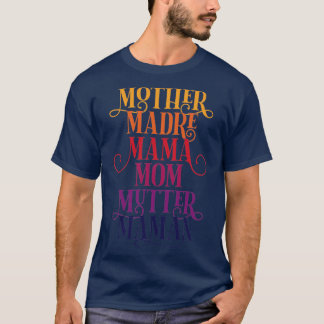T-shirt Célébrez votre mère Madre Mama Maman Mutter Maman