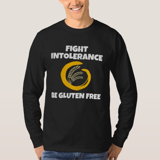 T-shirt Celiac Awareness  Fight Intolerance Be Gluten Free (Devant)