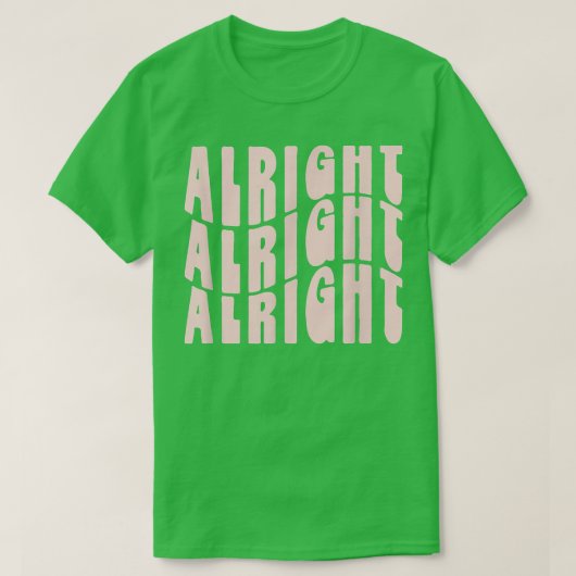 T-shirt Célibataire groovy Party de mariage Alright  (Design devant)