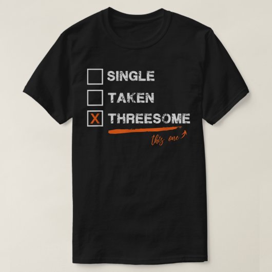 T-shirt Célibataire Pris à Trois drôle (Design devant)