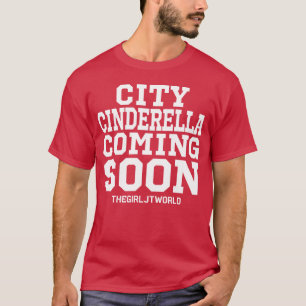 T-shirt Cella Cendrillon de la ville T shirt cadeau à veni