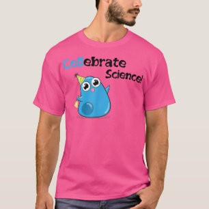 T-shirt Cellebrate Science! Essentiel 