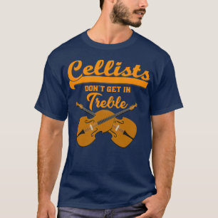 T-shirt Cellist Cellist ne se trouve pas dans Treize