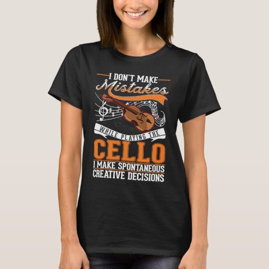 T-shirt Cello Creative Decisions Cello Player Cellist (Devant)