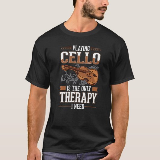 T-shirt Cello Therapy Cello Player Cellist 2 (Devant)