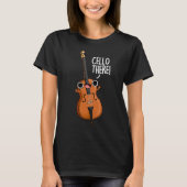 T-shirt Cello There Funny Music Pun Dark BG (Devant)