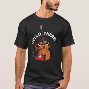 T-shirt Cello There Funny Telephone Pun Dark BG