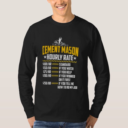 T-shirt Cement Mason Taux horaire Funny Concret Finisher L (Devant)